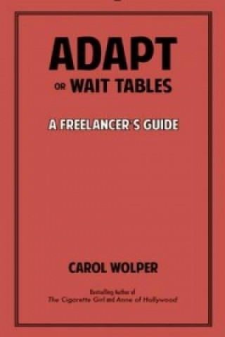 Adapt or Wait Tables