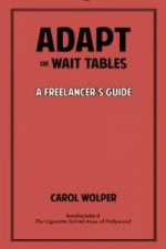 Adapt or Wait Tables