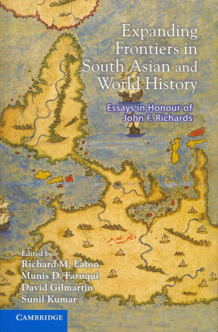 Expanding Frontiers in South Asian and World History