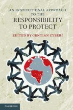 Institutional Approach to the Responsibility to Protect