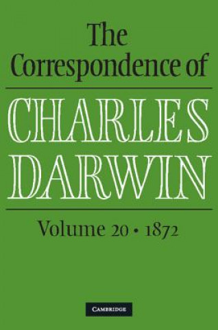 Correspondence of Charles Darwin: Volume 20, 1872