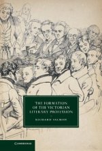 Formation of the Victorian Literary Profession