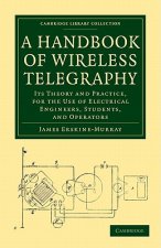 Handbook of Wireless Telegraphy