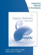 Lab Manual for Organic Chemistry: A Short Course, 13th