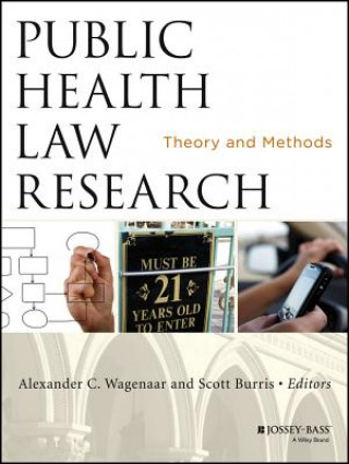 Public Health Law Research - Theory and Methods