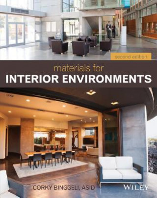 Materials for Interior Environments, Second Edition (Corky Binggeli)(Miękka)