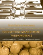 Study Guide to Accompany Foodservice Management Fundamentals