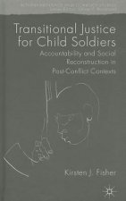 Transitional Justice for Child Soldiers