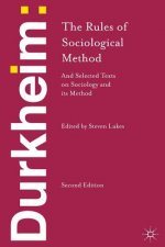 Durkheim: The Rules of Sociological Method