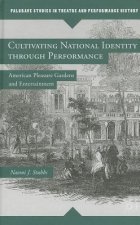 Cultivating National Identity through Performance