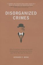 Disorganized Crimes