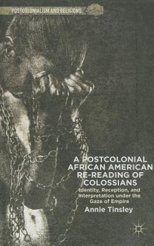 Postcolonial African American Re-reading of Colossians