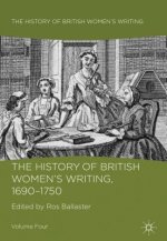 History of British Women's Writing, 1690 - 1750