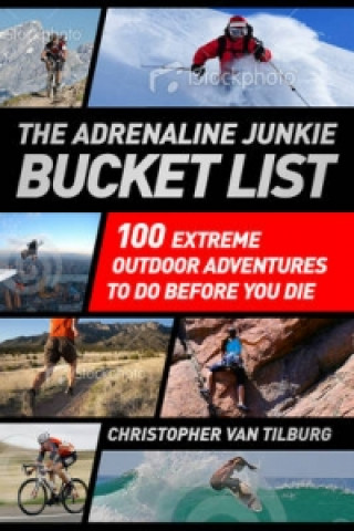 Adrenaline Junkie Bucket List