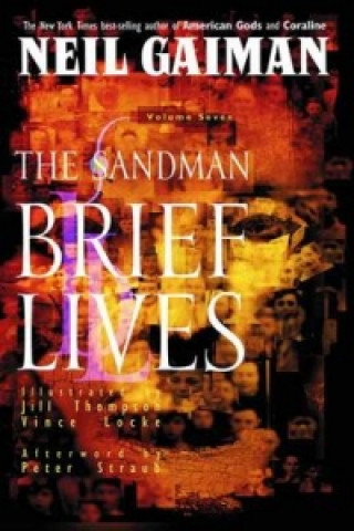 Sandman Vol. 7: Brief Lives (New Edition)