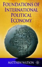 Foundations of International Political Economy