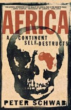 Africa: A Continent Self-Destructs