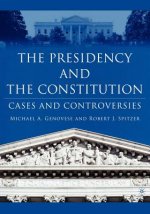 Presidency and the Constitution