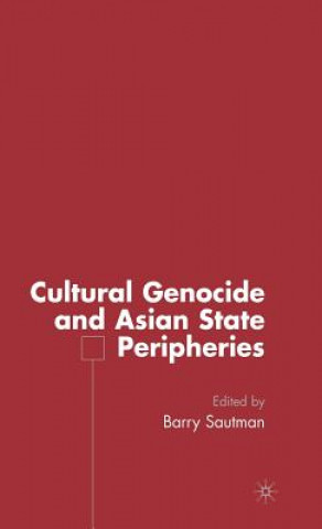 Cultural Genocide and Asian State Peripheries