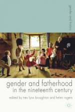 Gender and Fatherhood in the Nineteenth Century