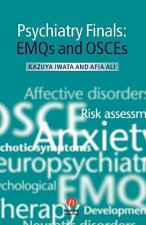 Psychiatry Finals - EMQs and OSCEs