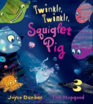 Twinkle, Twinkle, Squiglet Pig