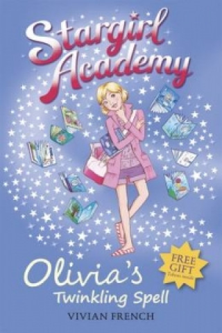 Stargirl Academy 6: Olivia's Twinkling Spell