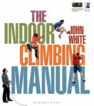 Indoor Climbing Manual (John White)(Brožovaná)