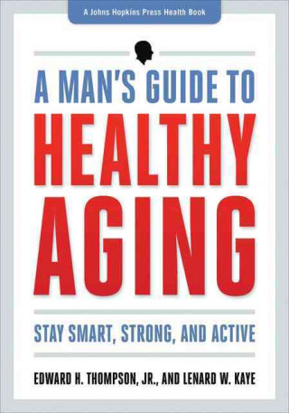 Man's Guide to Healthy Aging
