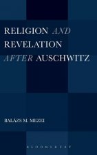 Religion and Revelation after Auschwitz