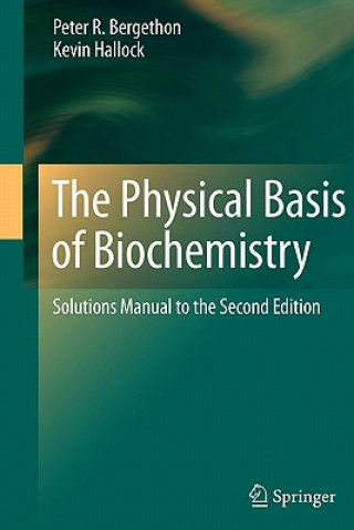 Physical Basis of Biochemistry