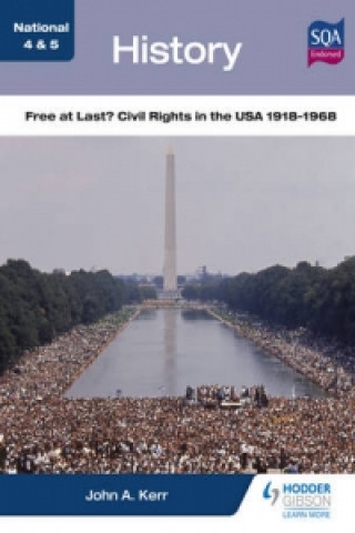 National 4 & 5 History: Free at Last? Civil Rights in the US