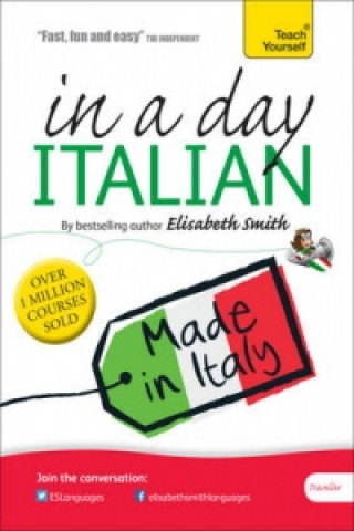 Beginner's Italian in a Day: Teach Yourself