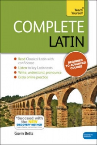 Complete Latin Beginner to Intermediate Book and Audio Course