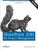 SharePoint 2010 for Project Management 2e