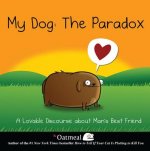 My Dog: The Paradox