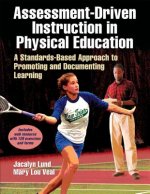 Assessment-Driven Instruction in Physical Education