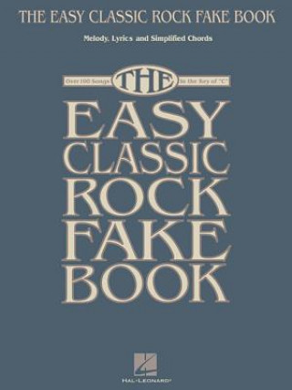 Easy Classic Rock Fake Book in C