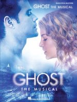 Ghost the Musical (Vocal Selections)