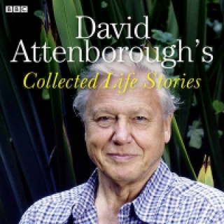 David Attenborough's Collected Life Stories