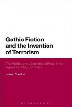 Gothic Fiction and the Invention of Terrorism