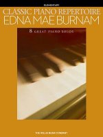 Classic Piano Repertoire - Edna Mae Burnam (Early to Later E