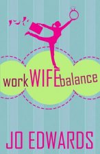 WORK WIFE BALANCE