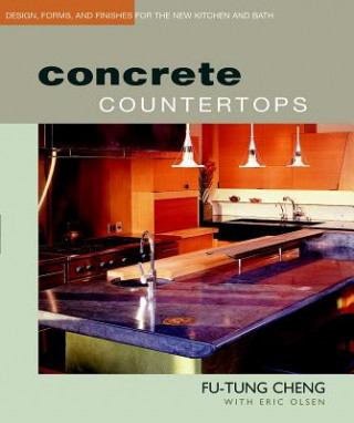 Concrete Countertops - Designs, Forms and Finishes  for the New Kitchen and Bath