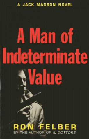 Man of Indeterminate Value