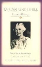 Evelyn Underhill Essential Writings