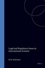 Legal and Regulatory Issues in International Aviation