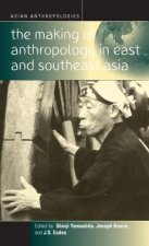 Making of Anthropology in East and Southeast Asia