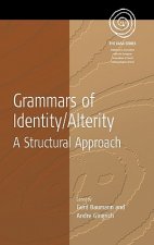 Grammars of Identity / Alterity