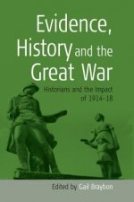 Evidence, History and the Great War